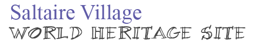 Saltaire Village, World Heritage Site