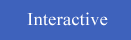 Interactive